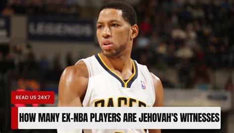 how many nba are jehovah witnesses|Ex